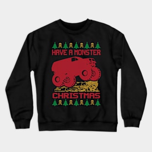 HAVE A MONSTER CHRISTMAS Crewneck Sweatshirt